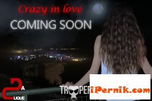 DA Clique с ново видео “Crazy In Love”