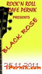 Black Rose @ Rosk'N Roll Cafe Pernik